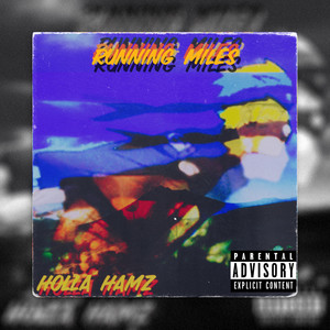 Running Miles (Explicit)