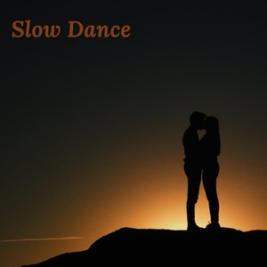 Slow Dance