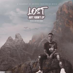 Lost Not Found (Explicit)