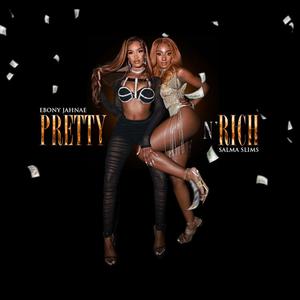 Pretty N Rich (feat. Salma Slims) (Remix|Explicit)