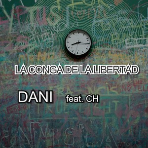 La Conga de la Libertad