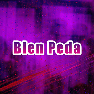 Bien Peda (Explicit)