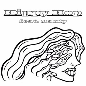 Hippy Hop (feat. Manty)