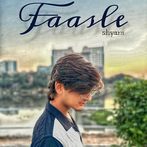 Faasle (feat. Shyam as)