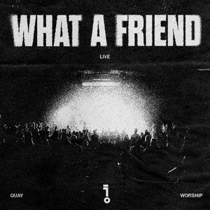 What A Friend (feat. Jackson Davis) (Live)