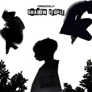 Shadow People (Explicit)