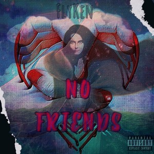 No Friends (Explicit)