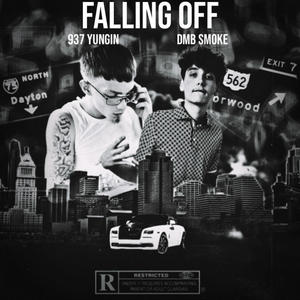 Falling Off (feat. 937.Yungin) [Explicit]