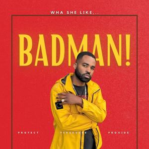 She Like Badman (Explicit)