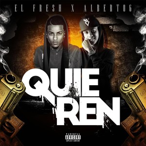 Quieren (feat. Albert 06)