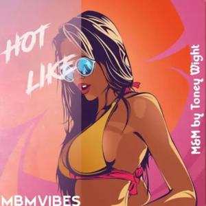 Hot Like (Explicit)