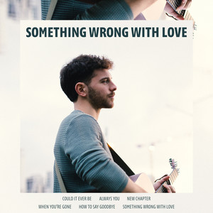 Something Wrong With Love