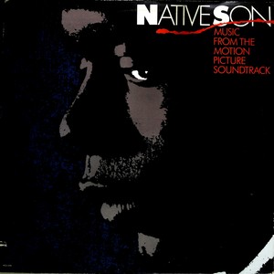 Native Son: Music From The Motion Picture Soundtrack（黑胶版）