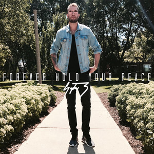 Forever Hold Your Peace (Explicit)