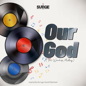 Our God (The Medley)