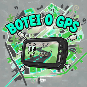 Botei o GPS (Explicit)