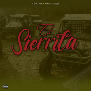 El Sierrita (Explicit)