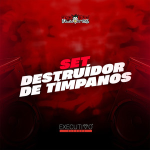 Set Destruidor de Tímpanos (Explicit)