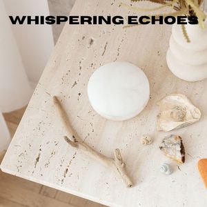 Whispering Echoes