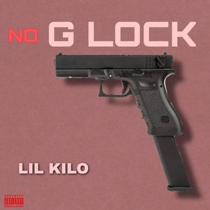 No G Lock (feat. Drill Hub) [Explicit]