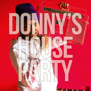 Donny's House Party (Explicit)