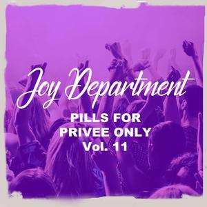 Pills for Privee Only, Vol. 11