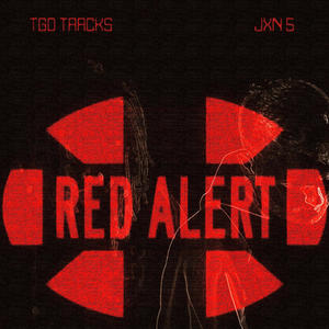 RED ALERT (feat. JXN 5 & Tooly Lord)