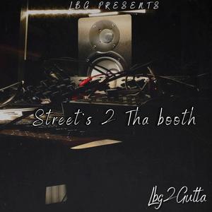 Streets 2 Tha Booth (Explicit)