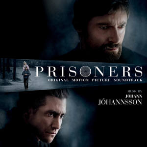 Prisoners: Original Motion Picture Soundtrack (囚徒 电影原声带)