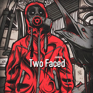 Two Faced (Explicit)