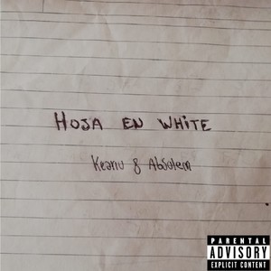 Hoja en white (Explicit)