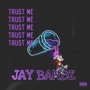 Trust Me (Explicit)