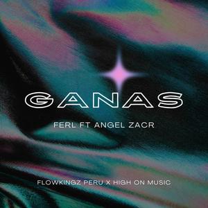 Ganas (feat. Angel Zacr) (Explicit)