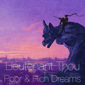 Poor & Rich Dreams (Explicit)