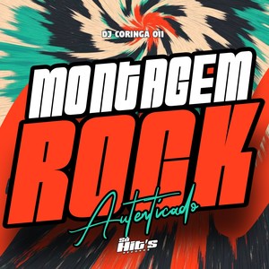 Montagem Rock Autenticado (Explicit)