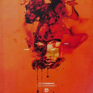 Fuel to the Fire (Clean)