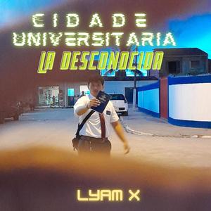 CIDADE UNIVERSITARIA (La Desconocida) (feat. Lucki Groove)