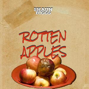 ROTTEN APPLES (Explicit)