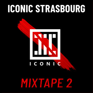 ICONIC STRASBOURG MIXTAPE 2