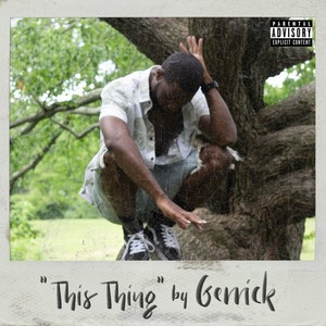 This Thing (Explicit)