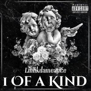 One Of A Kind (Explicit)