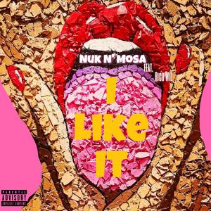 I Like It(feat. Rico Wil) (Explicit)
