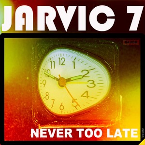 Never Too Late / Loving You