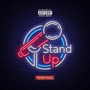 Stand Up (Explicit)