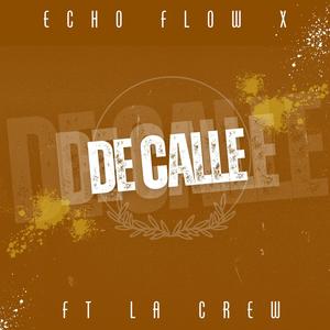 De Calle (feat. La Crew)