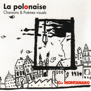 La polonaise (Chansons & Poèmes visuels)