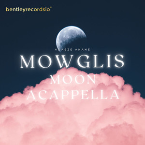 Mowglis Moon Acappella