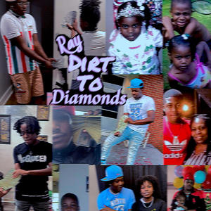 Dirt to Diamonds (Explicit)