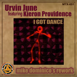 I Got Dance - Mike Dominico's Reworks