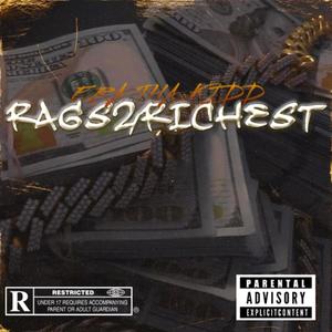 RAGS2RICHEST (Explicit)